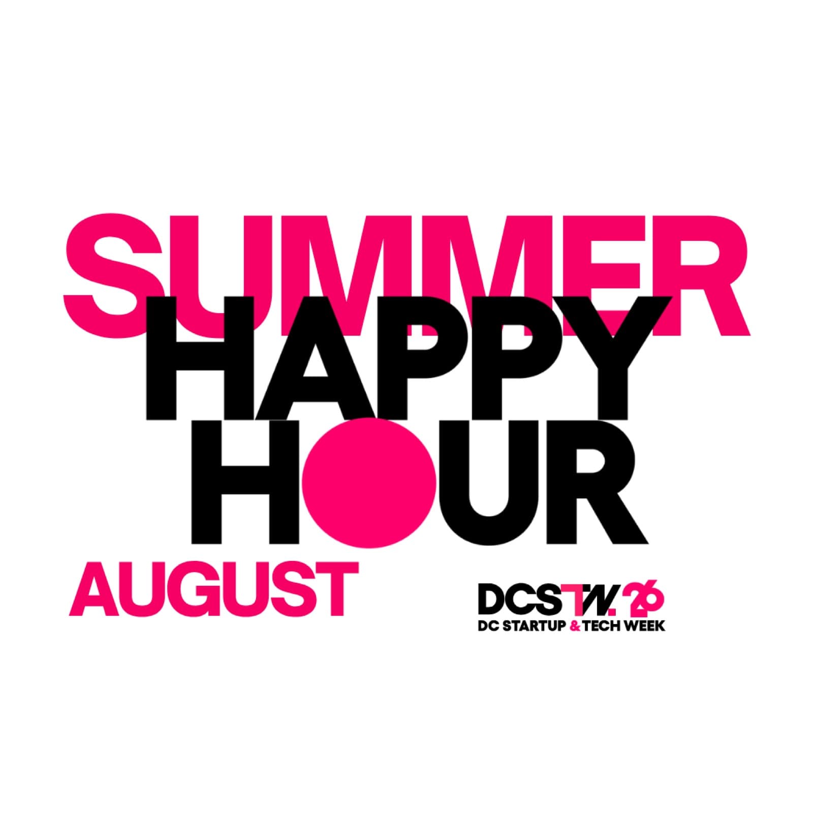 DCSTW26 August Summer Happy Hour event artwork